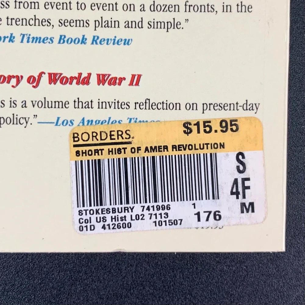 A Short History of the American Revolution by James L. Stokesbury. 2003.